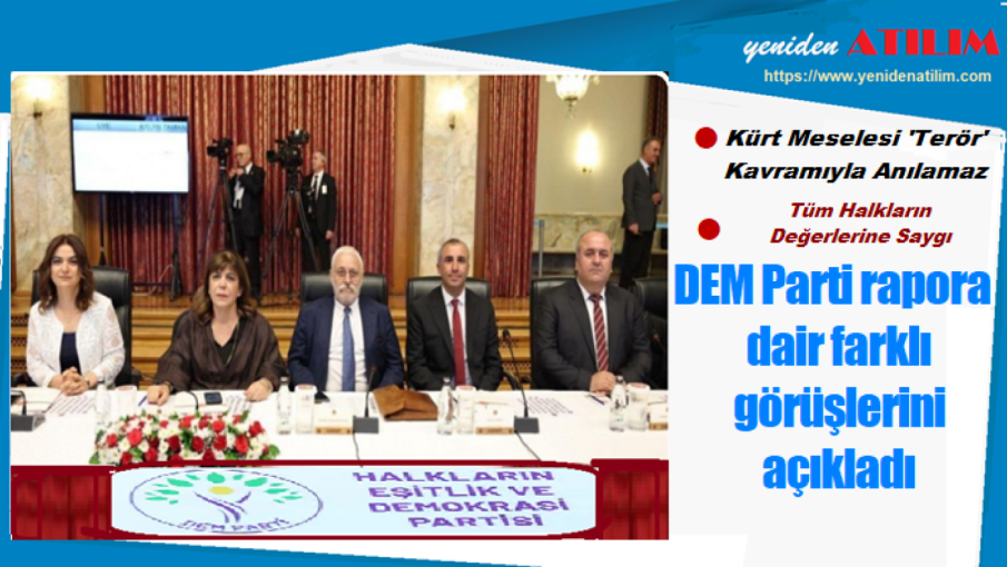 DEM Parti rapora dair farklı görüşlerini açıkladı